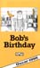 bobsbirthday