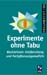 experimente