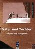 Vater und Tochter (Father and Daughter)