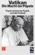 Papst Johannes Paul II. und die Freiheit